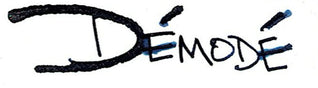 Handwritten 'Démodé' text on a white background